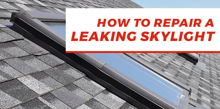 how to repair a leaking skylight