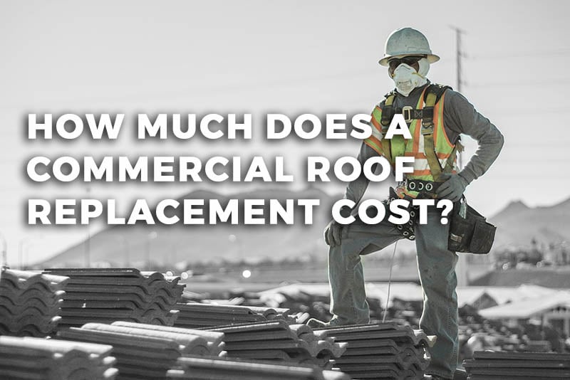 how much does a commercial roof replacement cost?